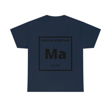 Load image into Gallery viewer, Medical Assistant Periodic Table Tee
